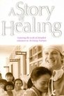 A Story of Healing