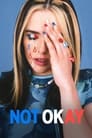 Poster for Not Okay