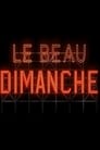 Le beau dimanche Episode Rating Graph poster