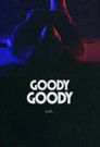 Goody Goody