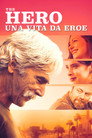 The Hero - Una Vita Da Eroe (2017) In Streaming Ita /Altadefinizione Film Senza Limiti