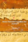 Shoes That Didn’t Complete the Journey