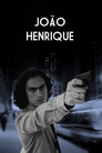 João Henrique - The Movie