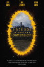 Friends: In Another Dimension