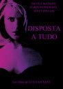 Disposta a Tudo