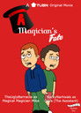 A Magician’s Fate