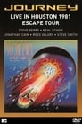 مترجم أونلاين و تحميل Journey : Live in Houston 1981 – The Escape Tour 2005 مشاهدة فيلم