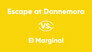 Escape at Dannemora vs. El Marginal