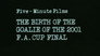 The Birth of the Goalie of the 2001 F.A. Cup Final