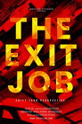 The Exit Job The Exit Job()|オンラインで映画を視聴