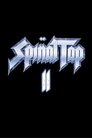 Spinal Tap II: The End Continues poster