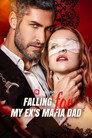 Poster for Falling for My Ex's Mafia Dad