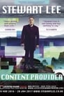 Stewart Lee: Content Provider (2018)