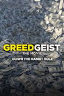 Greedgeist - Down The Rabbit Hole