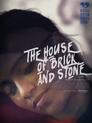 The House of Brick and Stone