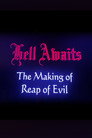 Hell Awaits: The Making of Reap of Evil