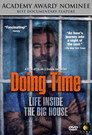 Doing Time: Life Inside the Big House