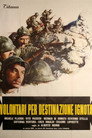 Volunteers for an Unknown Destination