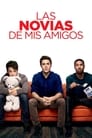 Las Novias De Mis Amigos (2014)