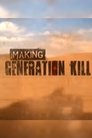 Making Generation Kill
