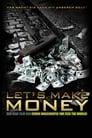 Let’s make Money – Wir machen Geld (2008)