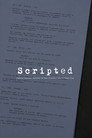 Scripted