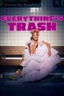 Everything's Trash poster