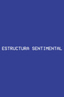 Sentimental Structure