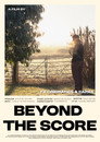Beyond the Score