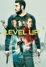 مشاهدة فيلم Level Up 2016 مترجم اونلاين