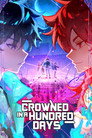 Crowned in a Hundred Days