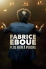 مترجم أونلاين و تحميل Fabrice Éboué – Plus rien à perdre 2020 مشاهدة فيلم