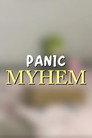 Panic Myhem