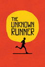 Plakat for 'The Unknown Runner'