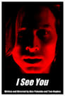 Plakat for 'I See You'