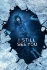 Movie poster for I Still See You