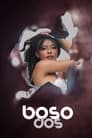 فيلم Boso Dos 2023 مترجم اونلاين