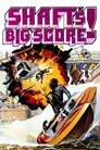 Shaft's Big Score! poster