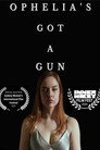 Ophelia's Got a Gun