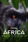 Africa Earth's Wild Home