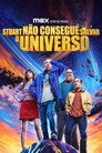 Stuart Fails to Save the Universe