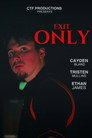 Exit Only
