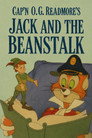 Cap'n O.G. Readmore's Jack and the Beanstalk