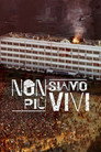 Non siamo più vivi