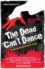 مترجم أونلاين و تحميل The Dead Can’t Dance 2010 مشاهدة فيلم