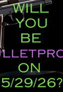 Bulletproof Man