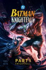 Batman: Knightfall Part 1: Knightfall