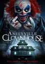 Amityville Clownhouse (2020)