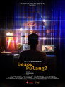 Besok, Pulang?