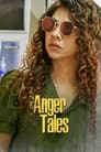 Anger Tales (Season 1) Dual Audio [Hindi & Telugu] Webseries Download | WEB-DL 480p 720p 1080p